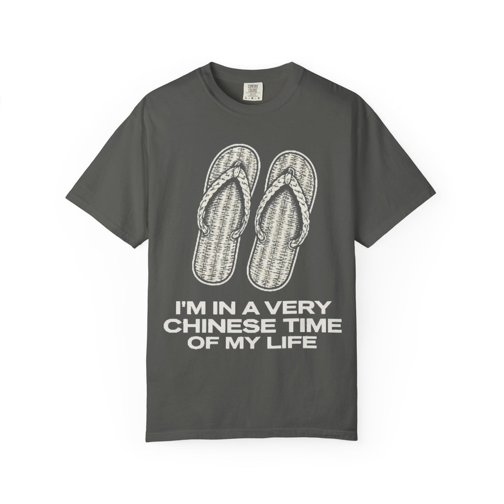 Graphic Tee — I'm in a very Chinese Time of My Life