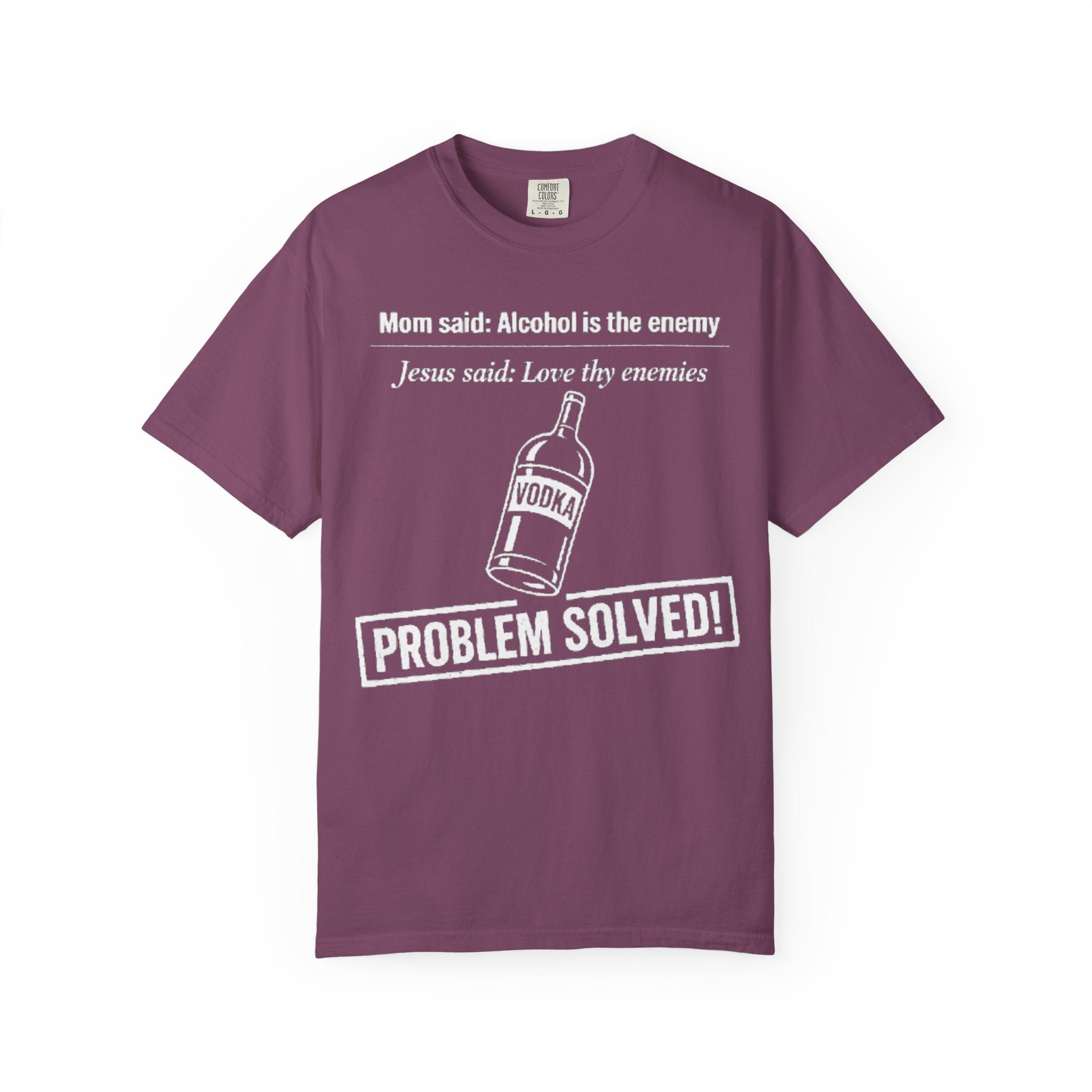 Graphic Tee - Alcohol is the Enemy, Love thy Enemy