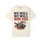 Graphic Tee — We Will We Will Wok You