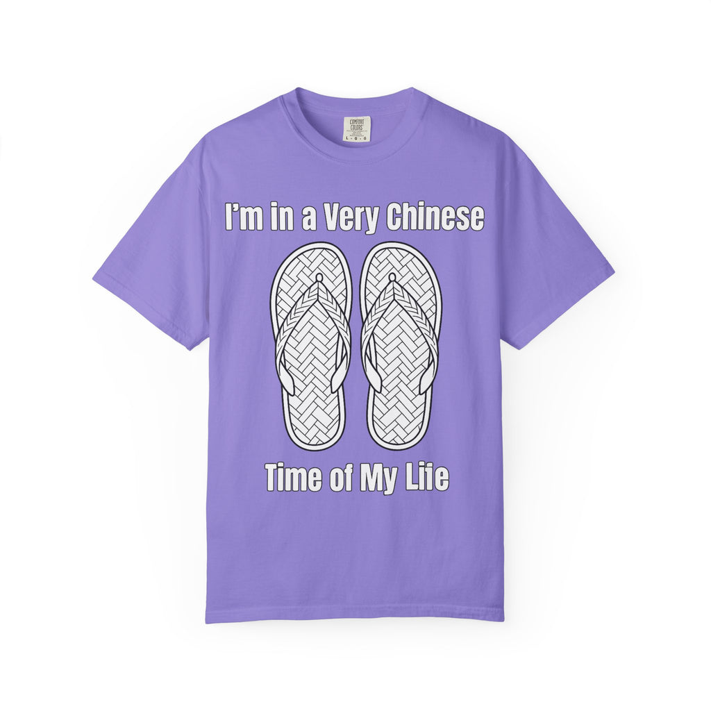 Graphic Tee — I'm in a very Chinese Time of My Life
