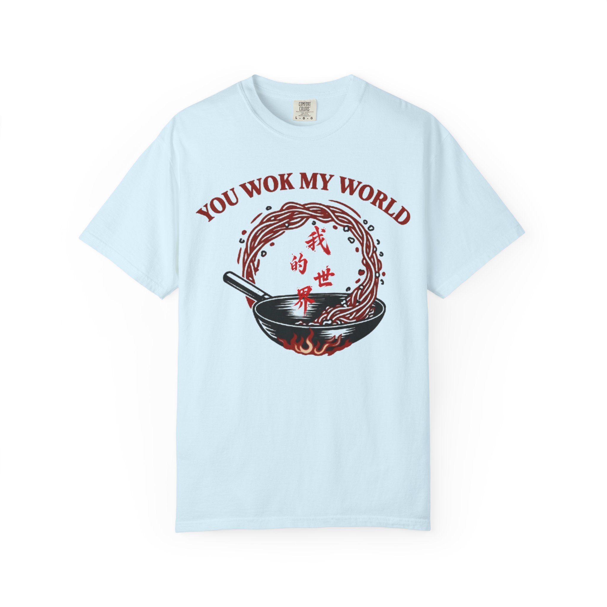 Graphic Tee — You Wok My World