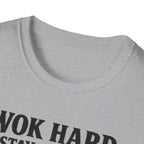 Wok Hard Stay Humble T Shirt