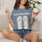 Graphic Tee — I'm in a very Chinese Time of My Life