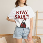 Graphic Tee — Stay Saucy