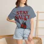 Graphic Tee — Stay Saucy