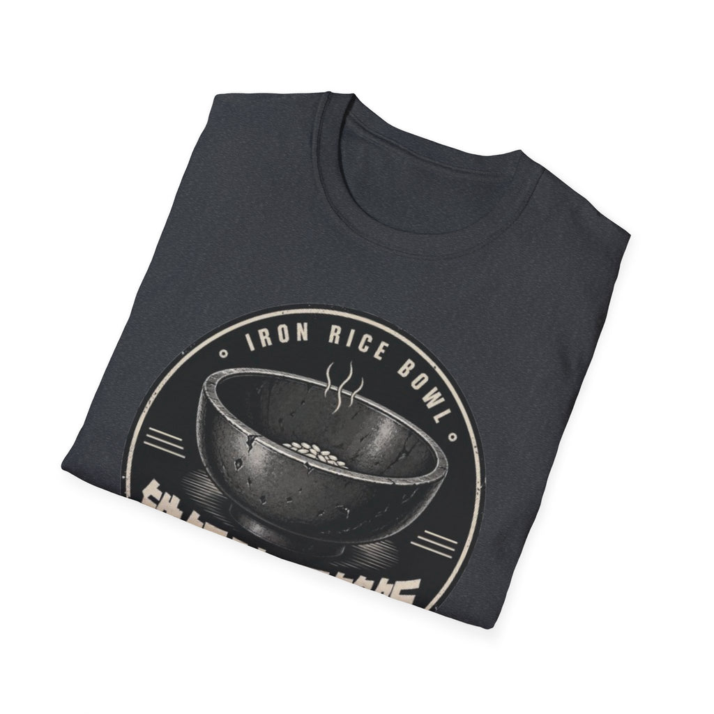 Iron Rice Bowl Not Enough Rice 铁饭碗 不够饭 T Shirt