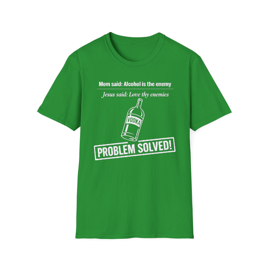 Alcohol is the Enemy T Shirt