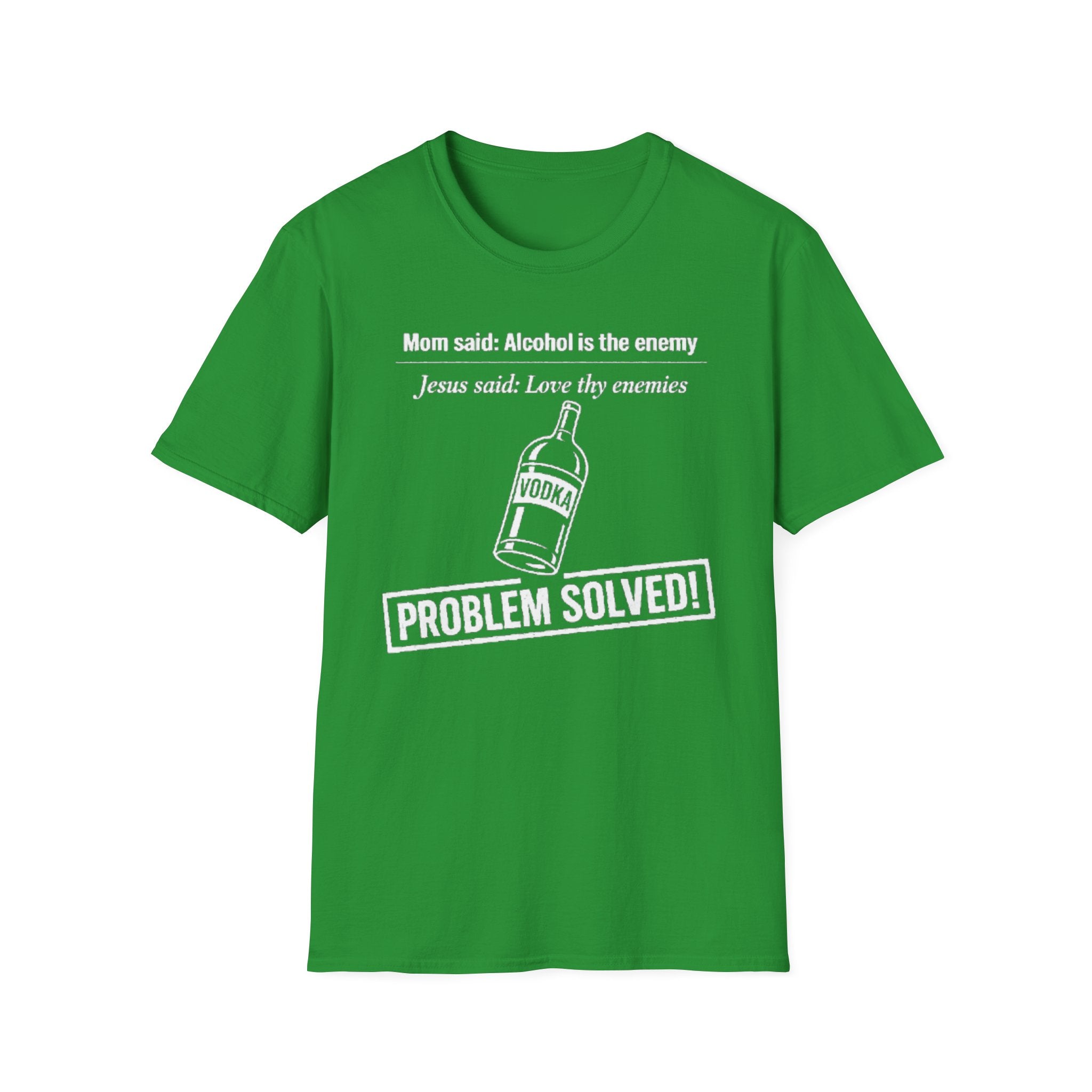 Alcohol is the Enemy T Shirt
