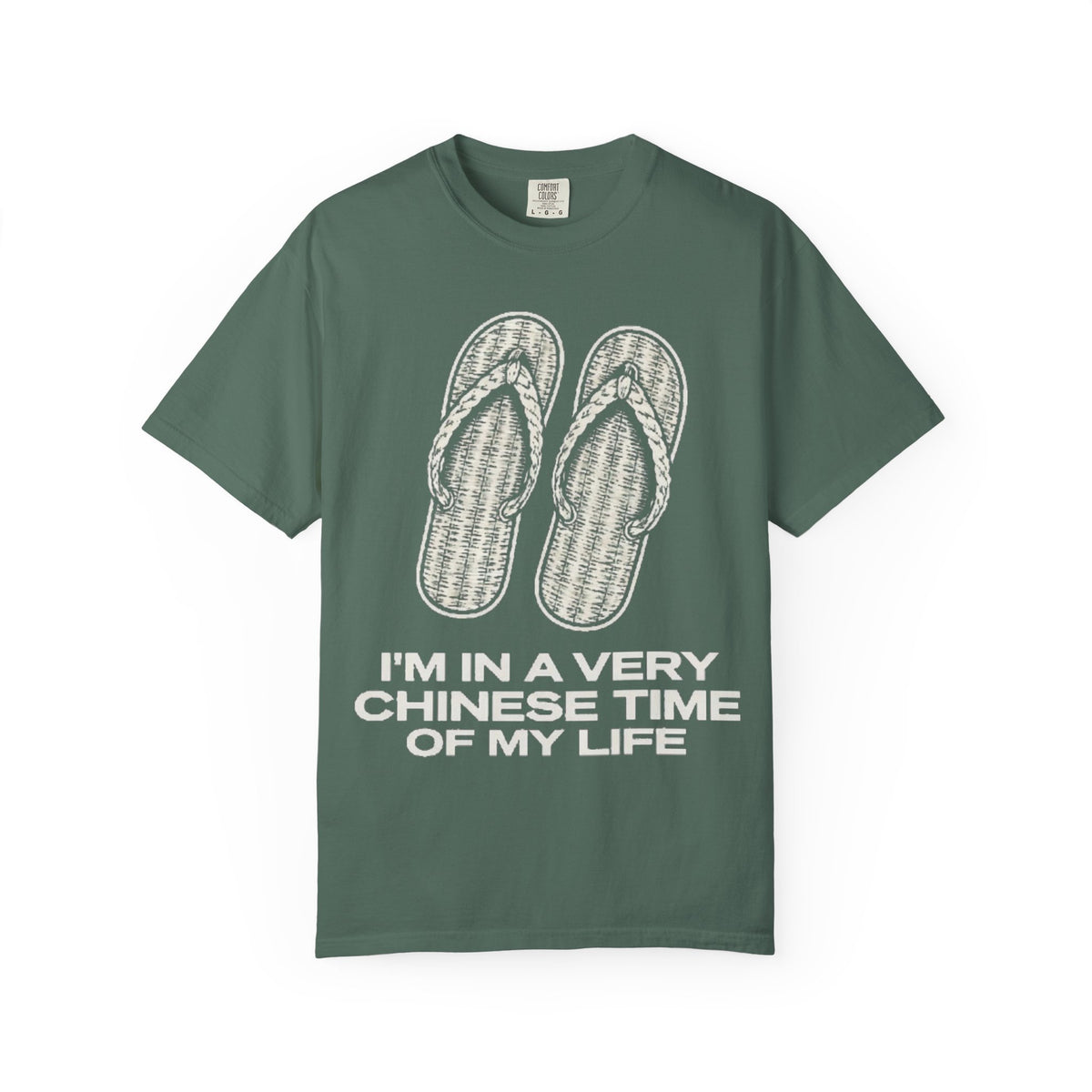 Graphic Tee — I'm in a very Chinese Time of My Life