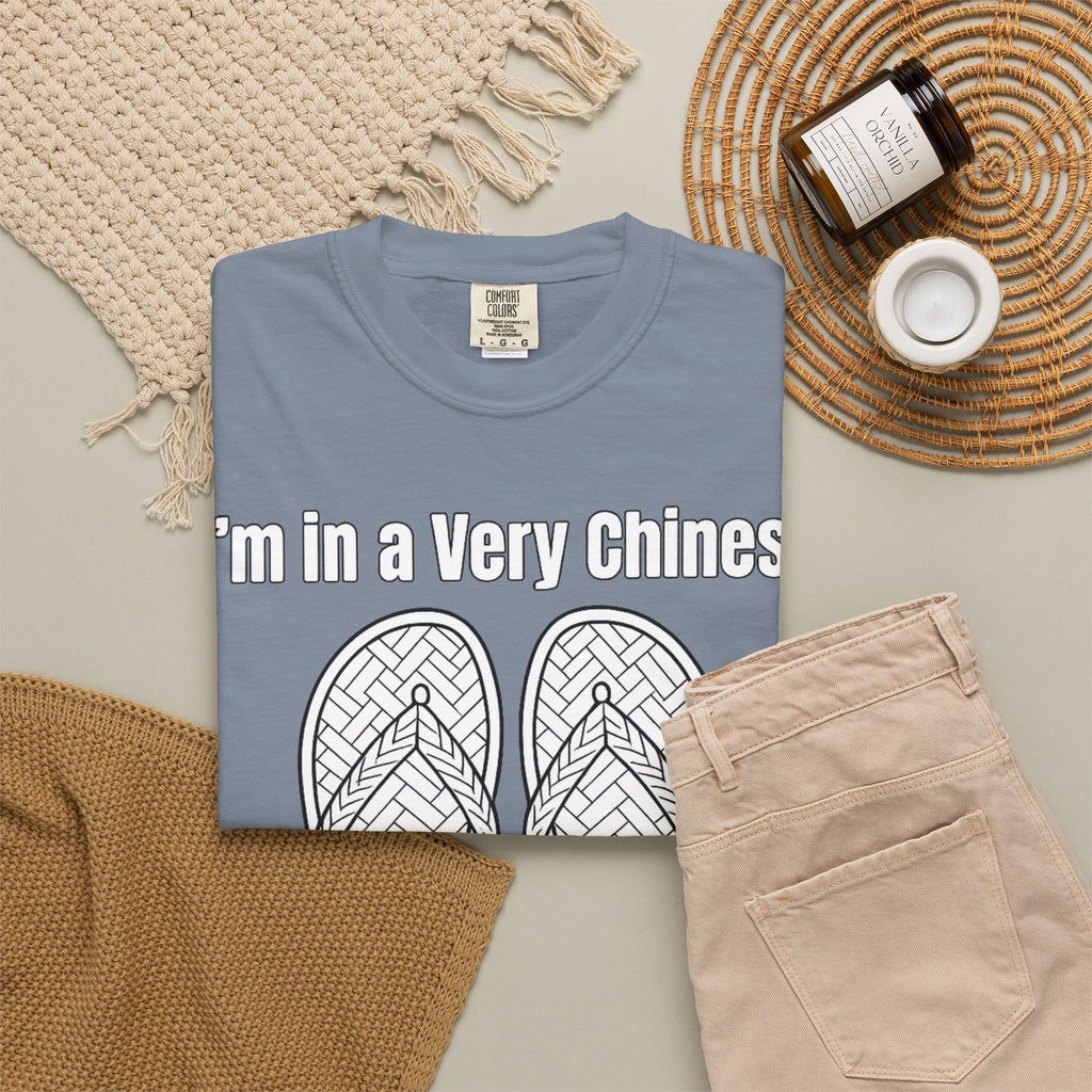 Graphic Tee — I'm in a very Chinese Time of My Life