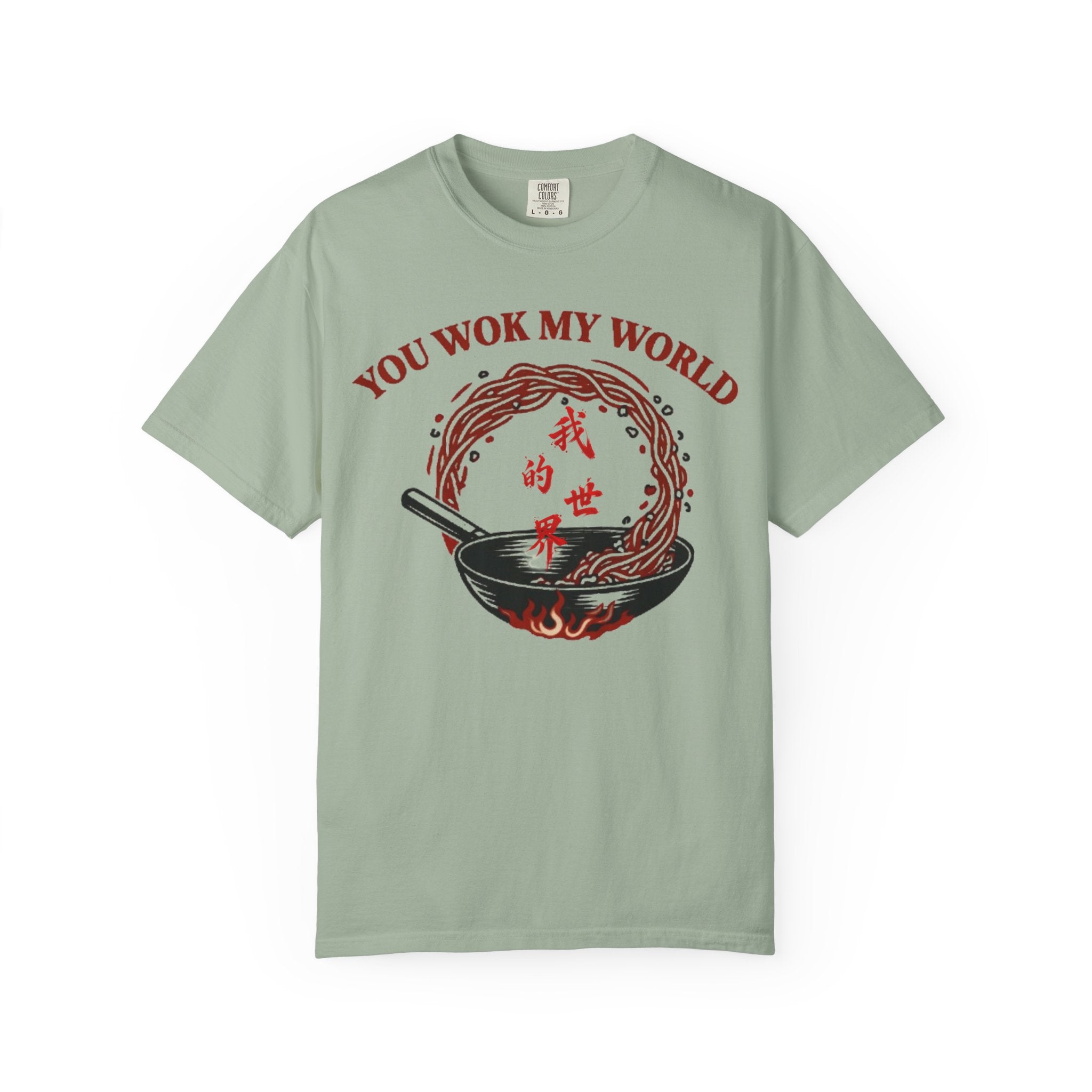 Graphic Tee — You Wok My World