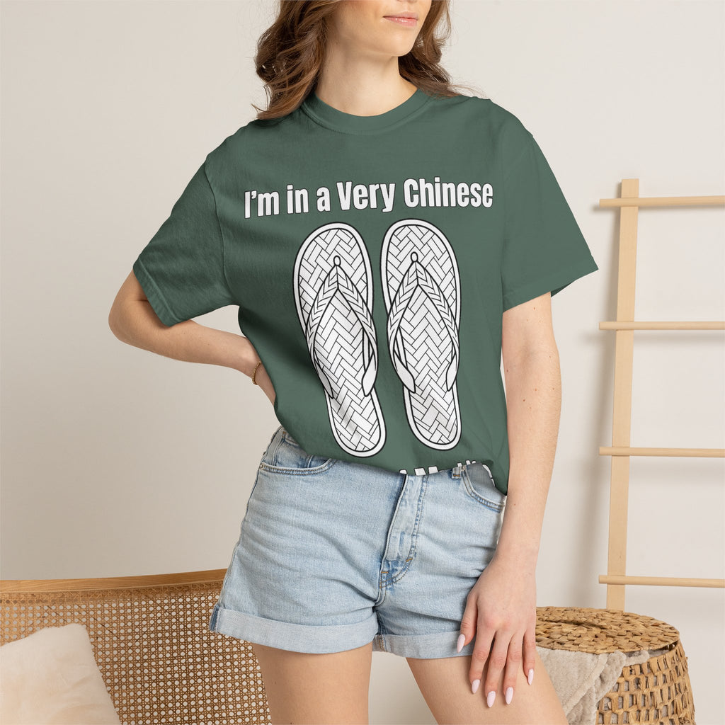 Graphic Tee — I'm in a very Chinese Time of My Life