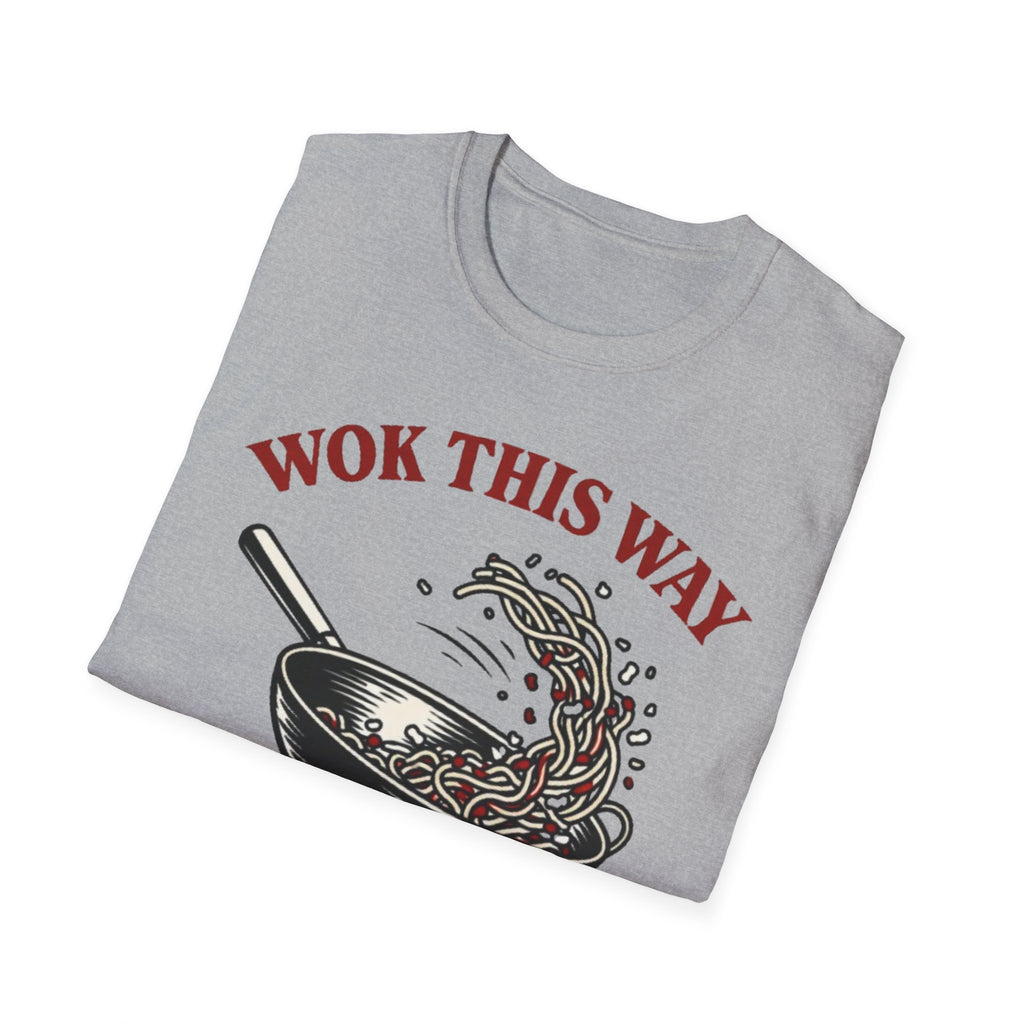 Wok This Way T Shirt