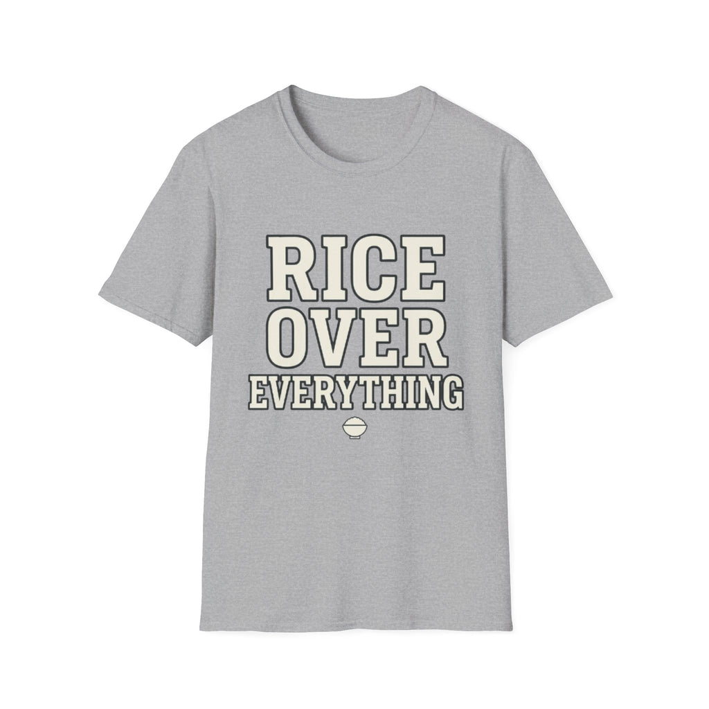 Rice Over Everything T Shirt