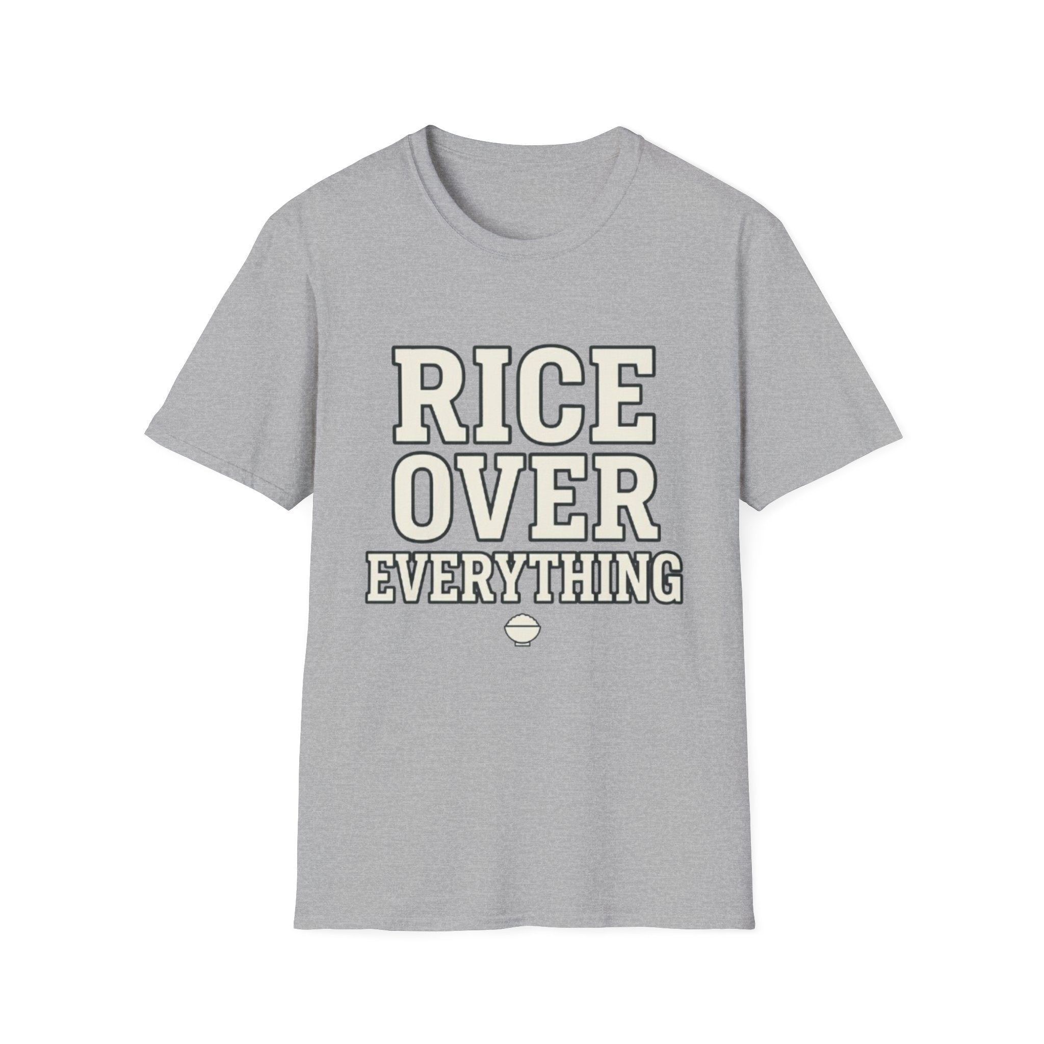 Rice Over Everything T Shirt
