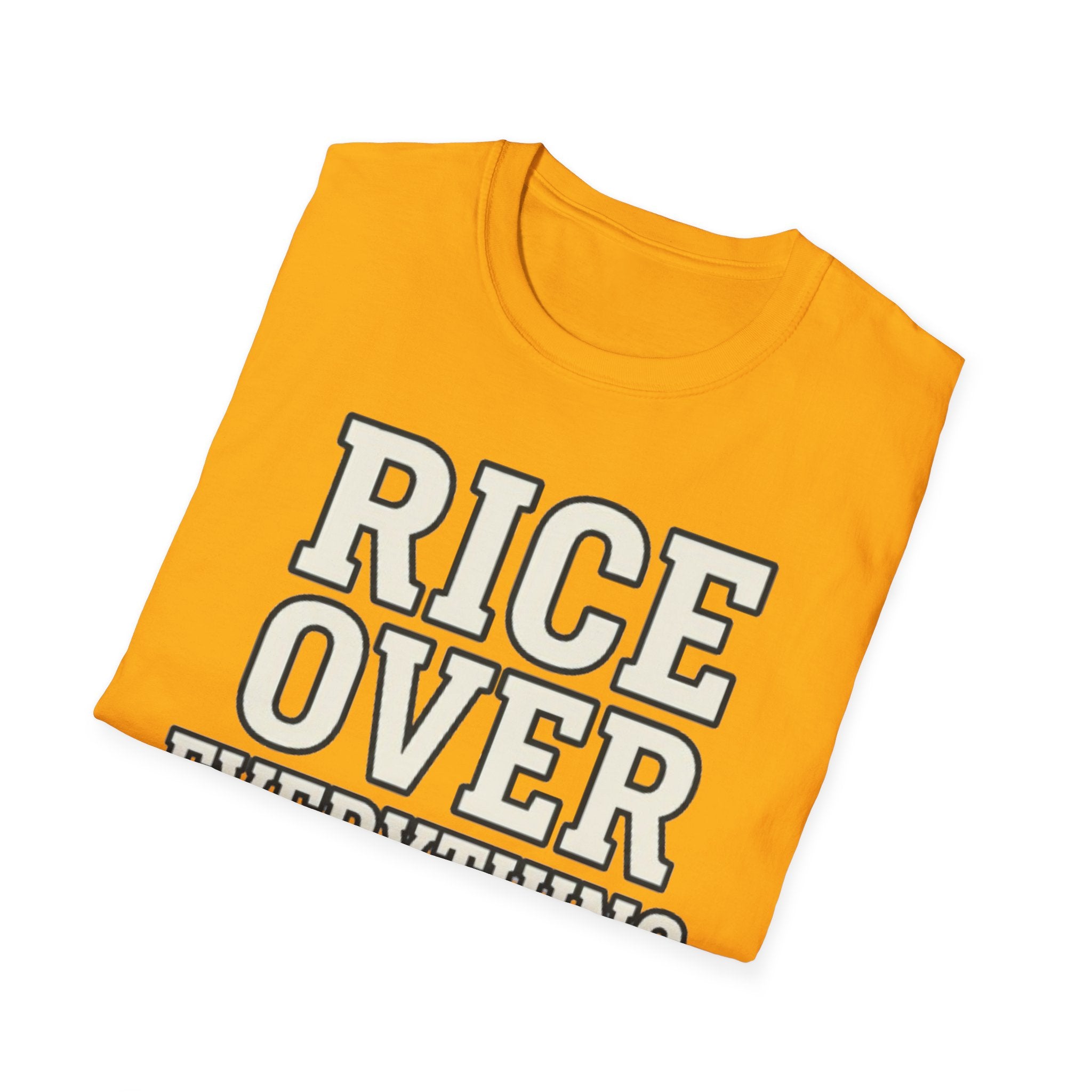 Rice Over Everything T Shirt