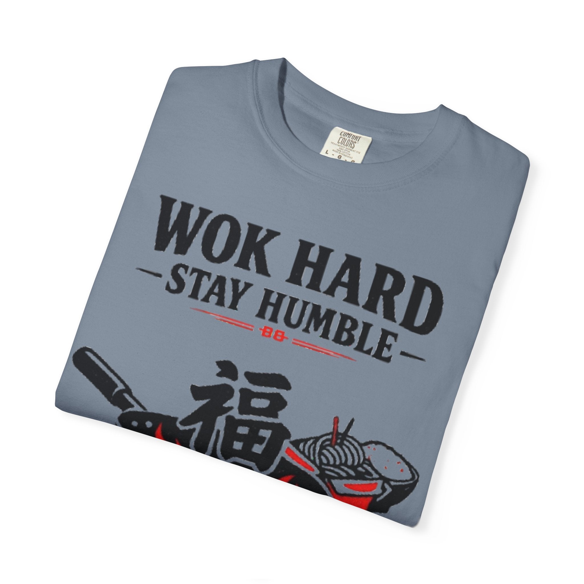 Graphic Tee — Wok Hard Stay Humble