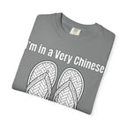 Graphic Tee — I'm in a very Chinese Time of My Life