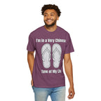Graphic Tee — I'm in a very Chinese Time of My Life