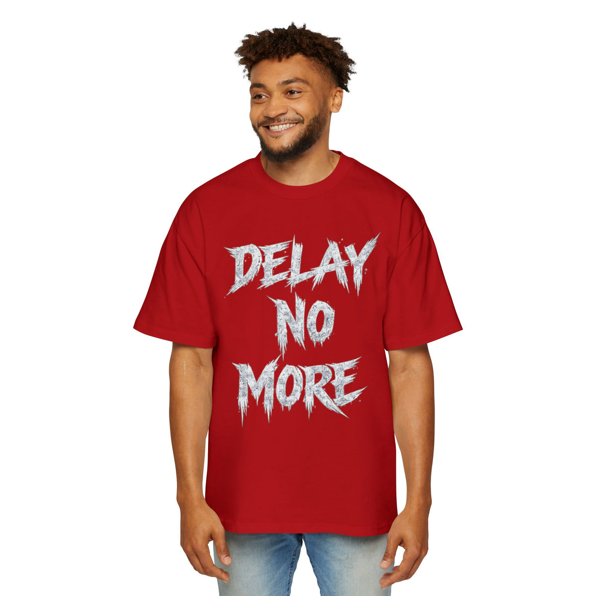 Premium Tee — Delay No More 不再拖延