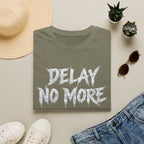Summer Tee — Delay No More 不再拖延