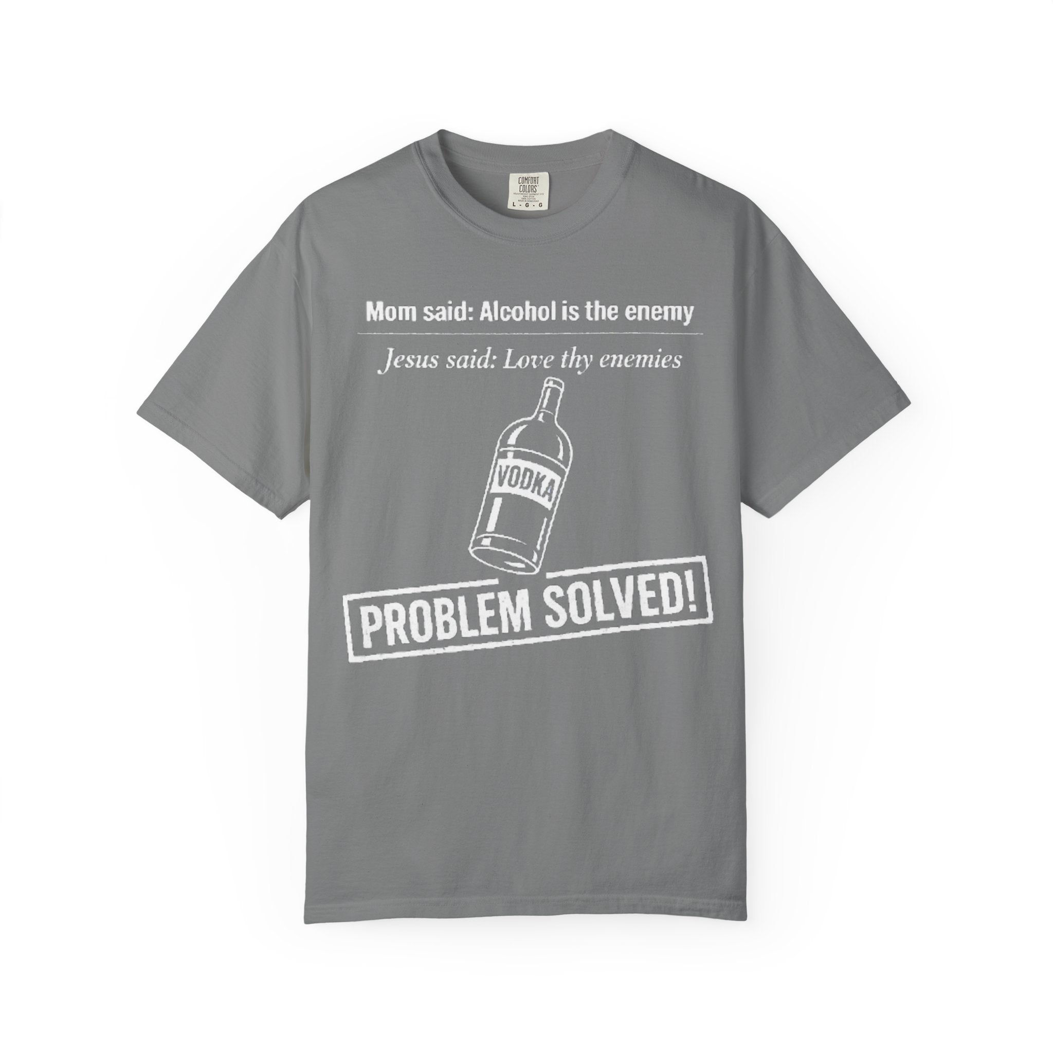 Graphic Tee - Alcohol is the Enemy, Love thy Enemy