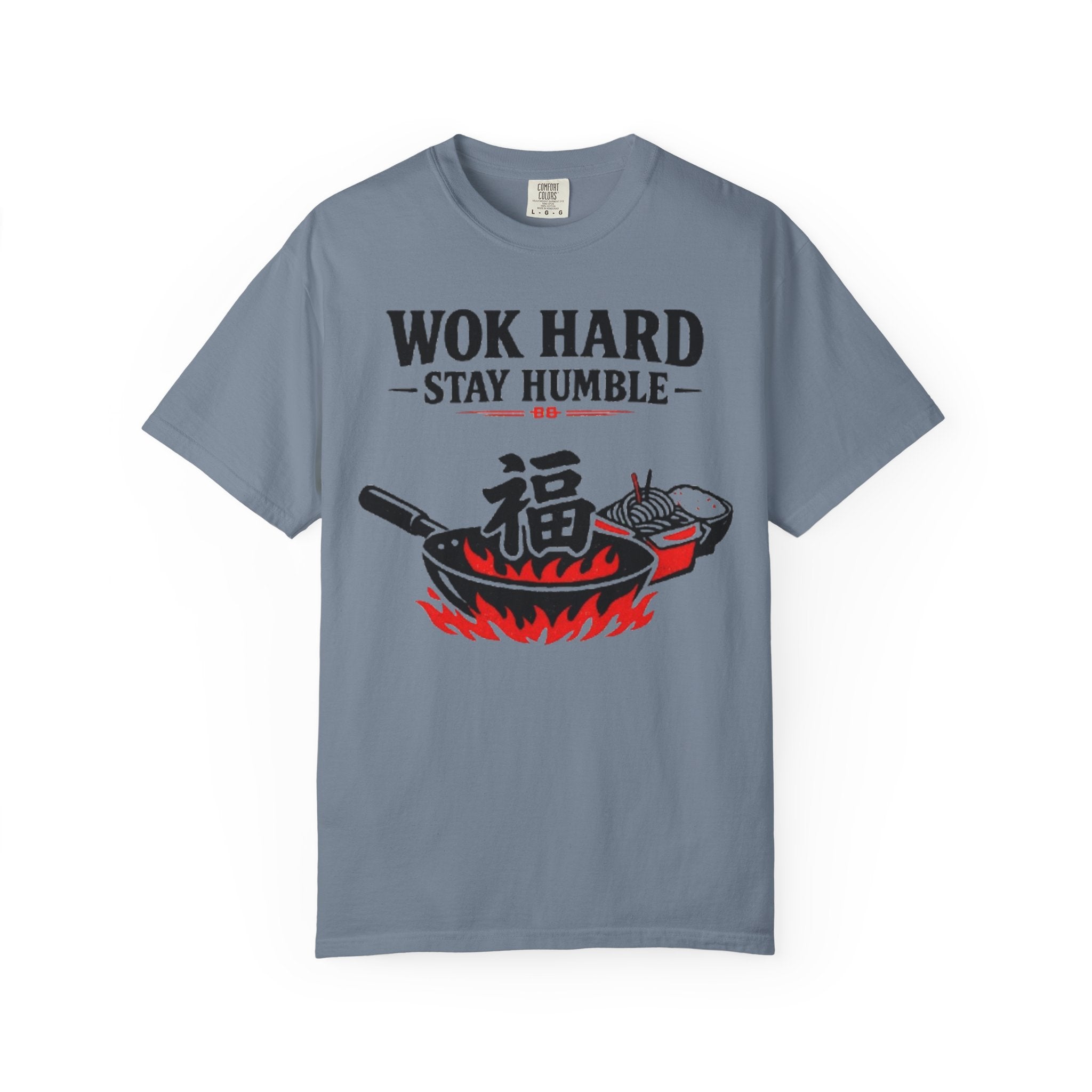 Graphic Tee — Wok Hard Stay Humble