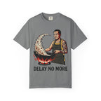 Graphic Tee - Delay No More 不再拖延