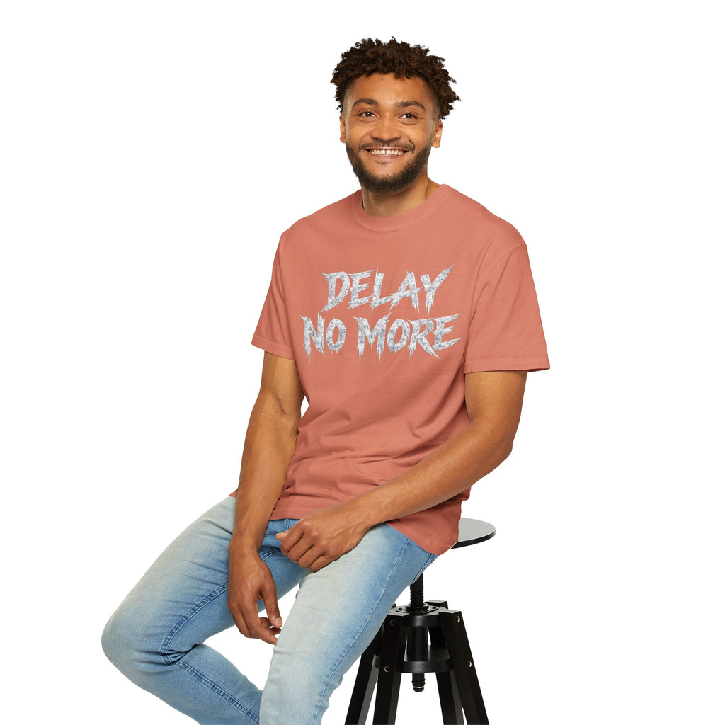 Graphic Tee — Delay No More 不再拖延