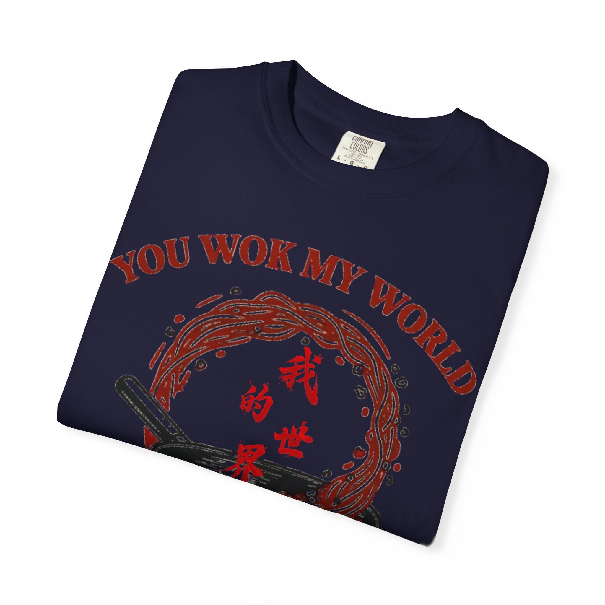 Graphic Tee — You Wok My World