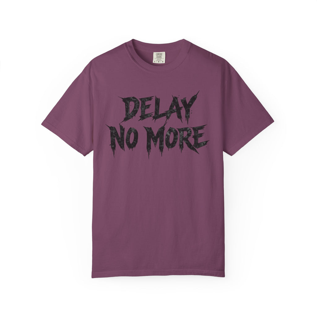 Graphic Tee – Delay No More 不再拖延
