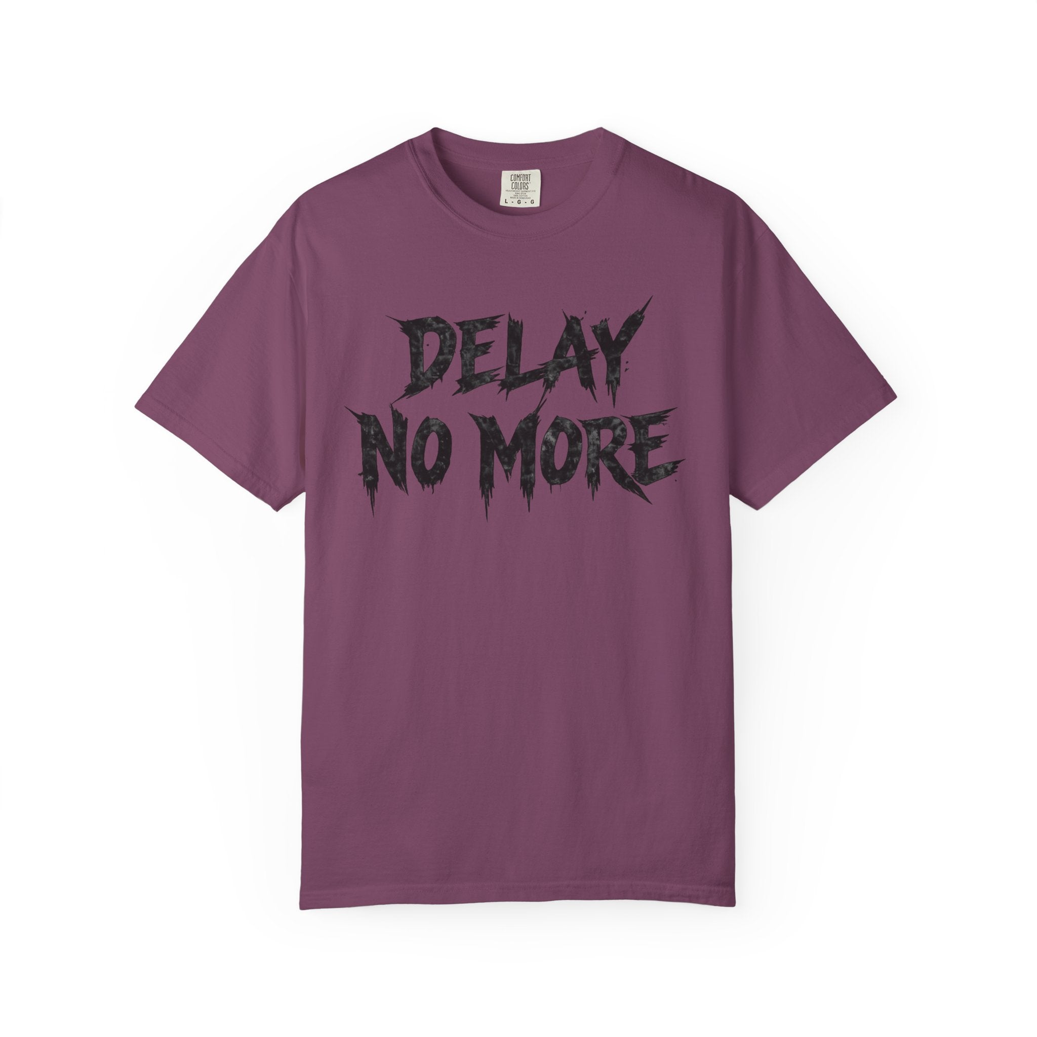 Graphic Tee – Delay No More 不再拖延