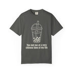 Graphic Tee — You met me at a very Chinese Time of My Life