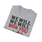 Summer Tee — We Will We Will Wok You