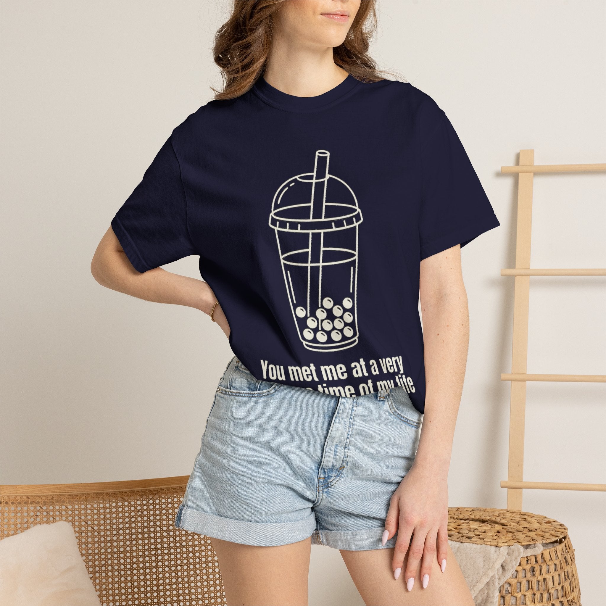 Graphic Tee — You met me at a very Chinese Time of My Life