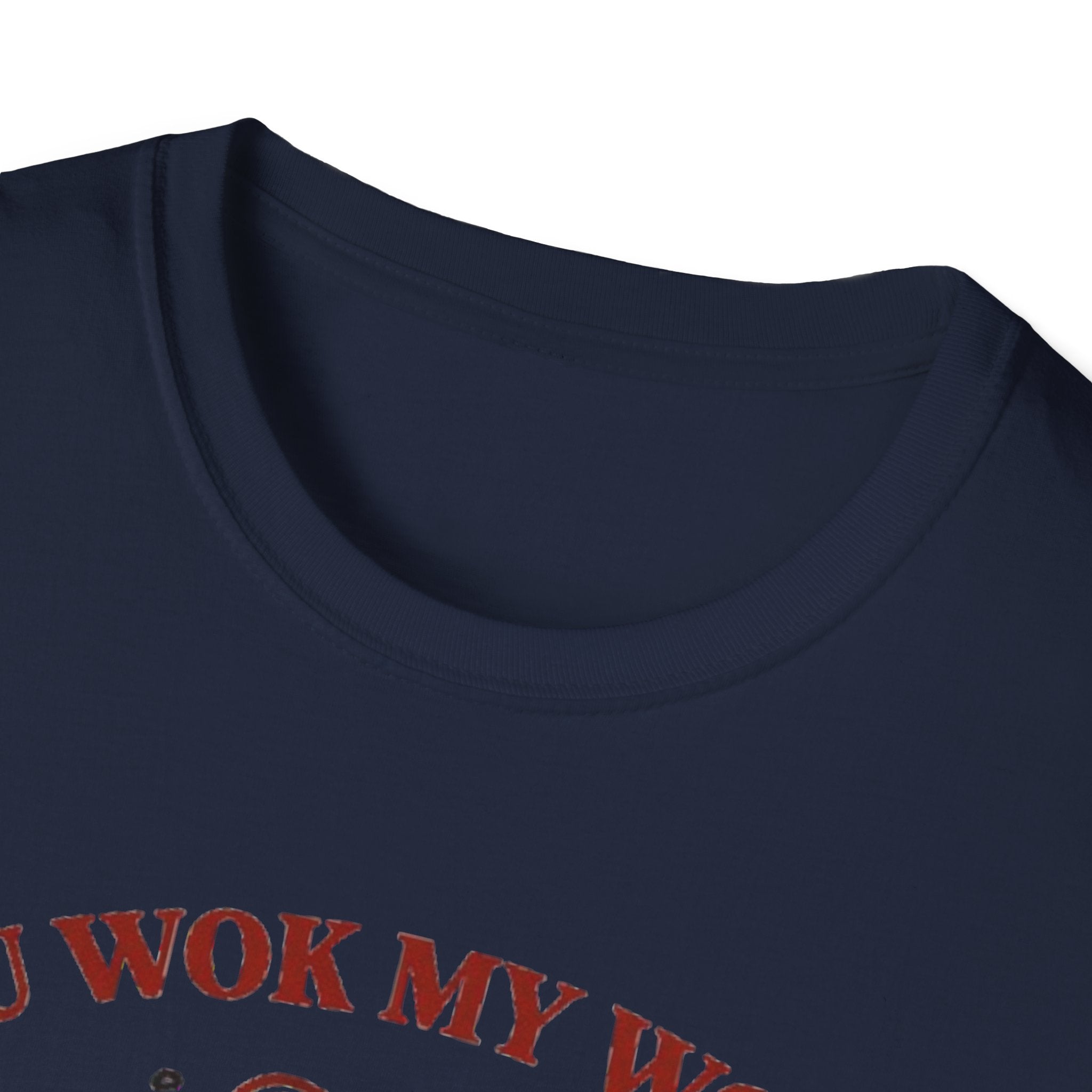 You Wok My World T Shirt