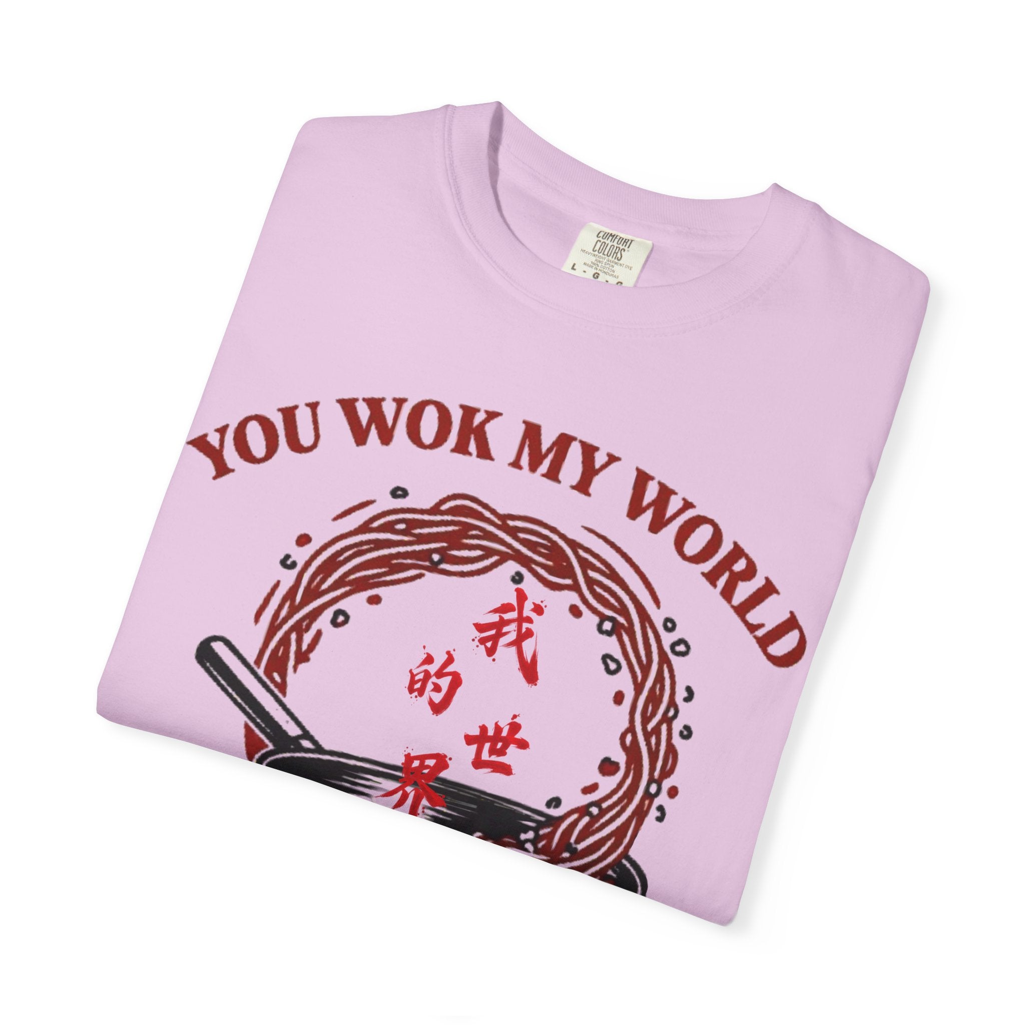 Graphic Tee — You Wok My World