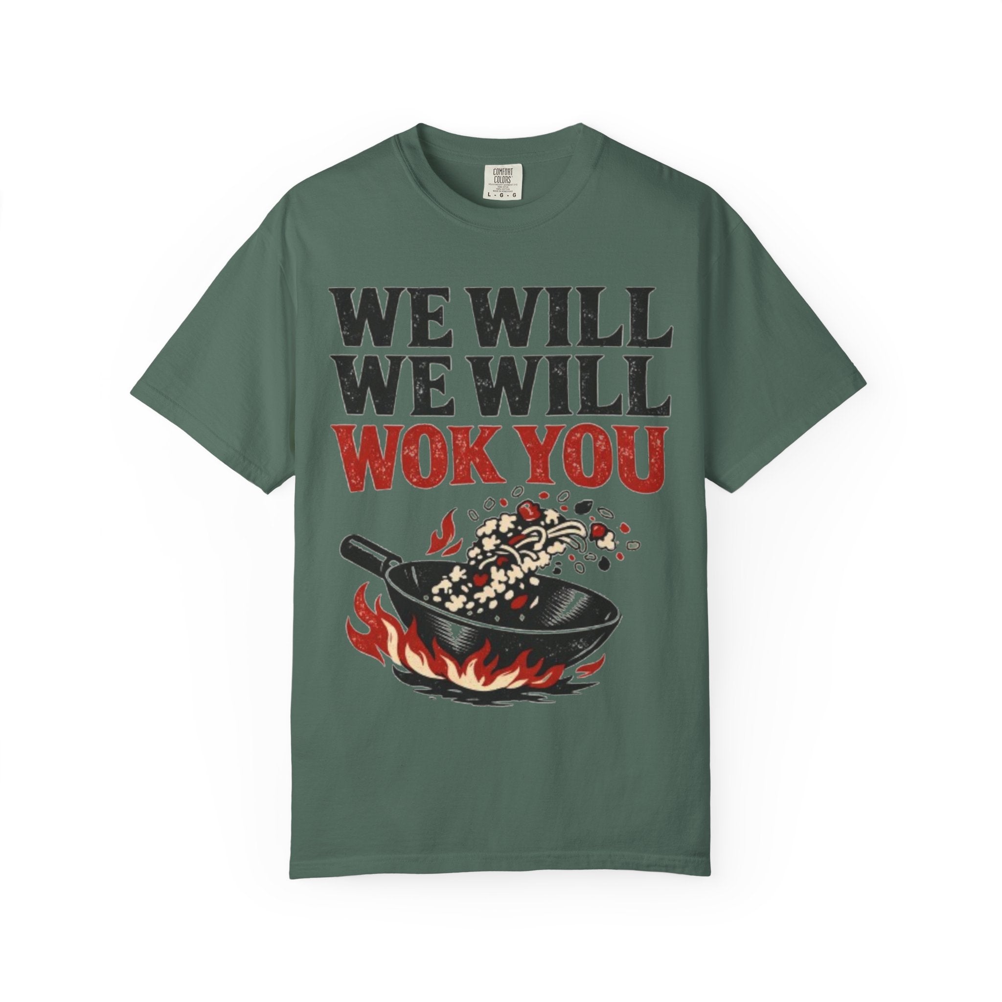 Graphic Tee — We Will We Will Wok You