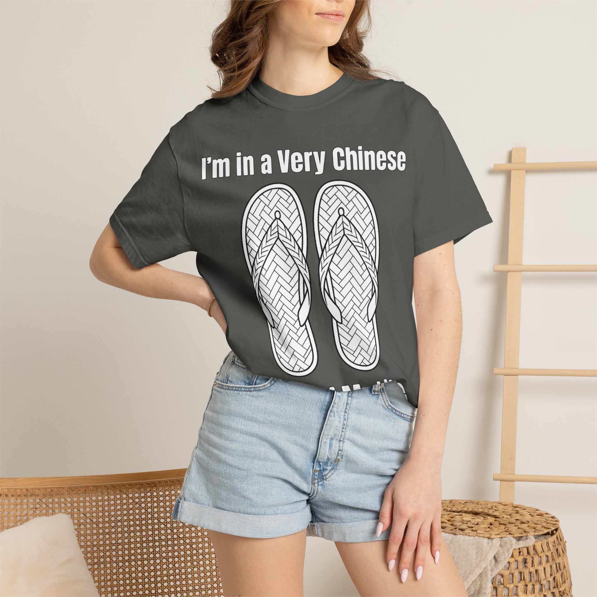 Graphic Tee — I'm in a very Chinese Time of My Life
