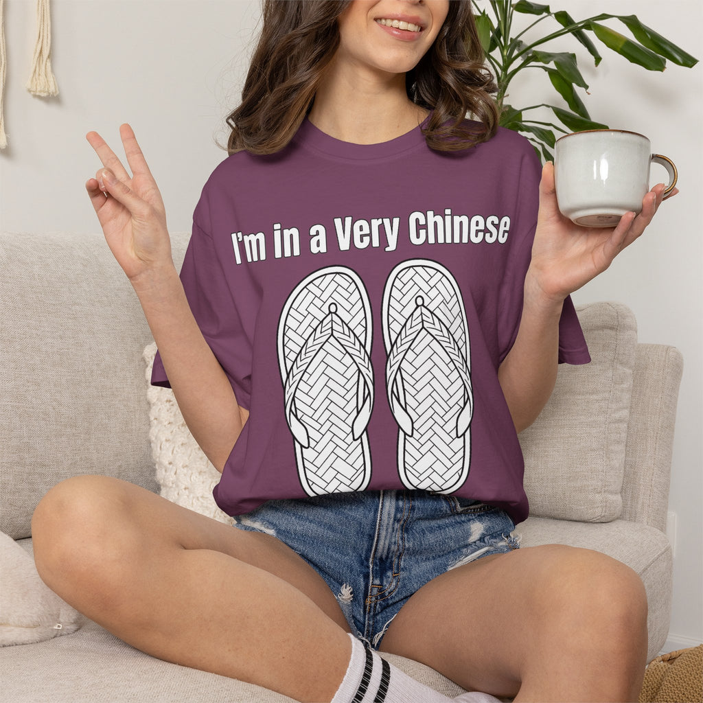 Graphic Tee — I'm in a very Chinese Time of My Life