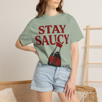 Graphic Tee — Stay Saucy