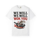 Graphic Tee — We Will We Will Wok You