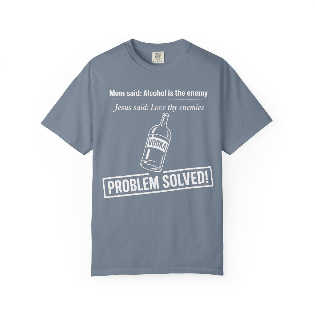 Graphic Tee — Alcohol is the Enemy, Love thy Enemy