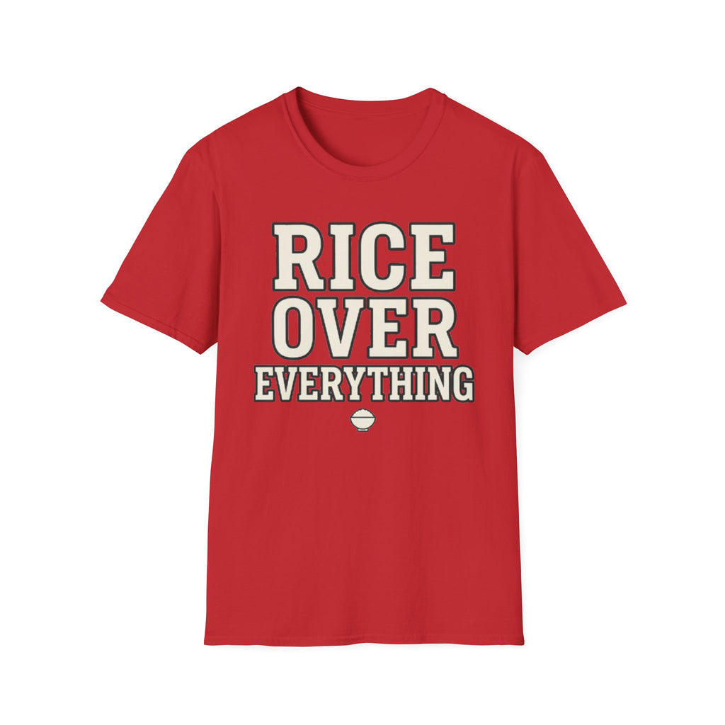Rice Over Everything T Shirt