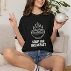 Graphic Tee — Soup For Breakfast