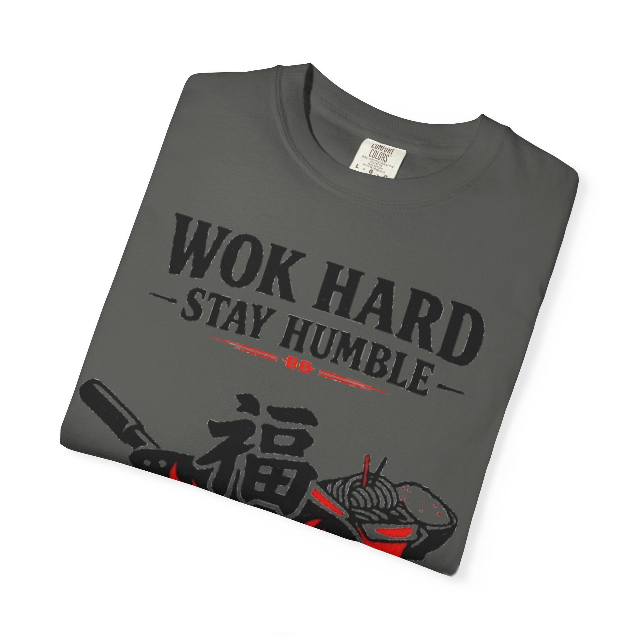 Graphic Tee — Wok Hard Stay Humble