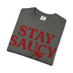 Graphic Tee — Stay Saucy
