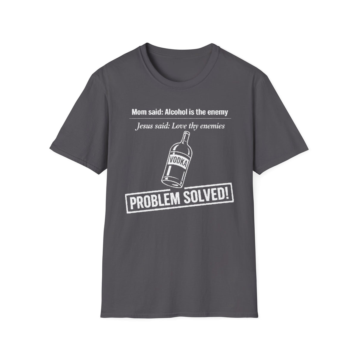 Summer Tee — Alcohol is the Enemy, Love thy Enemy