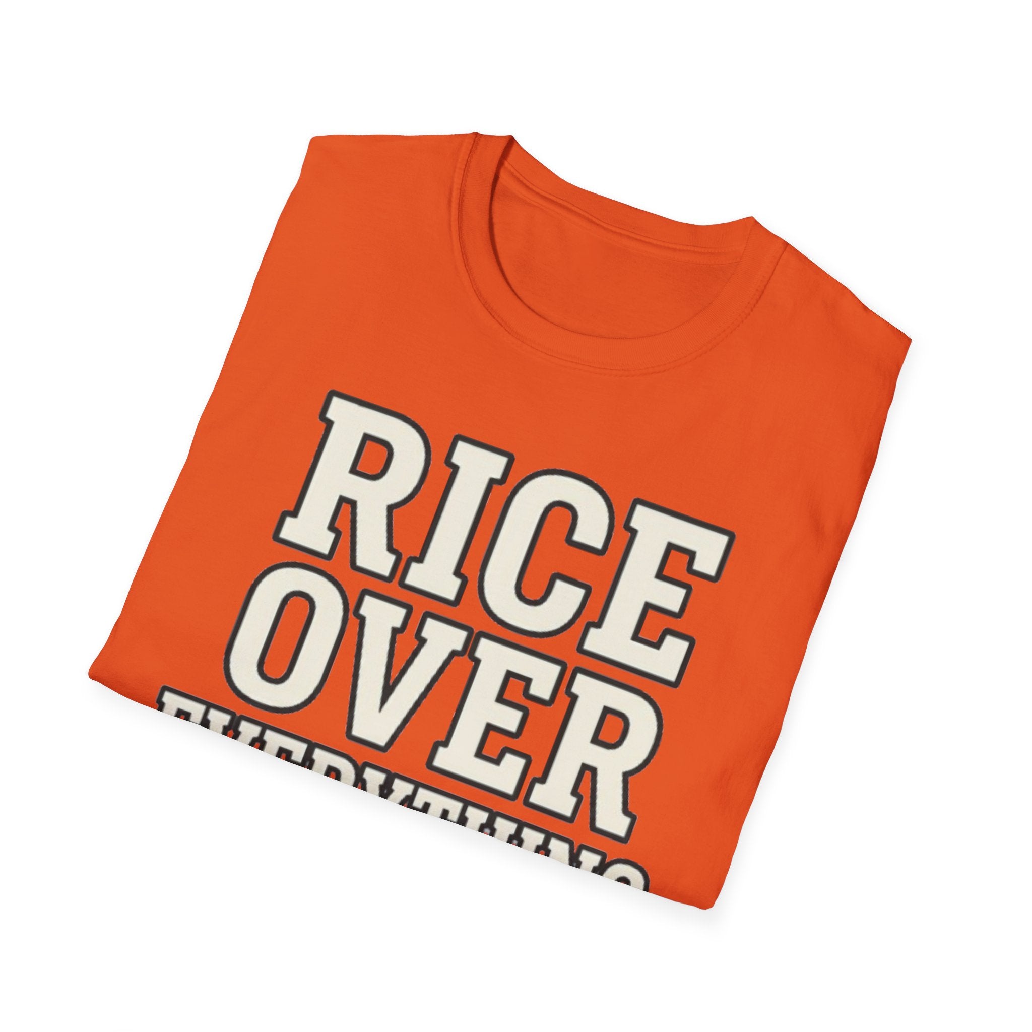 Rice Over Everything T Shirt