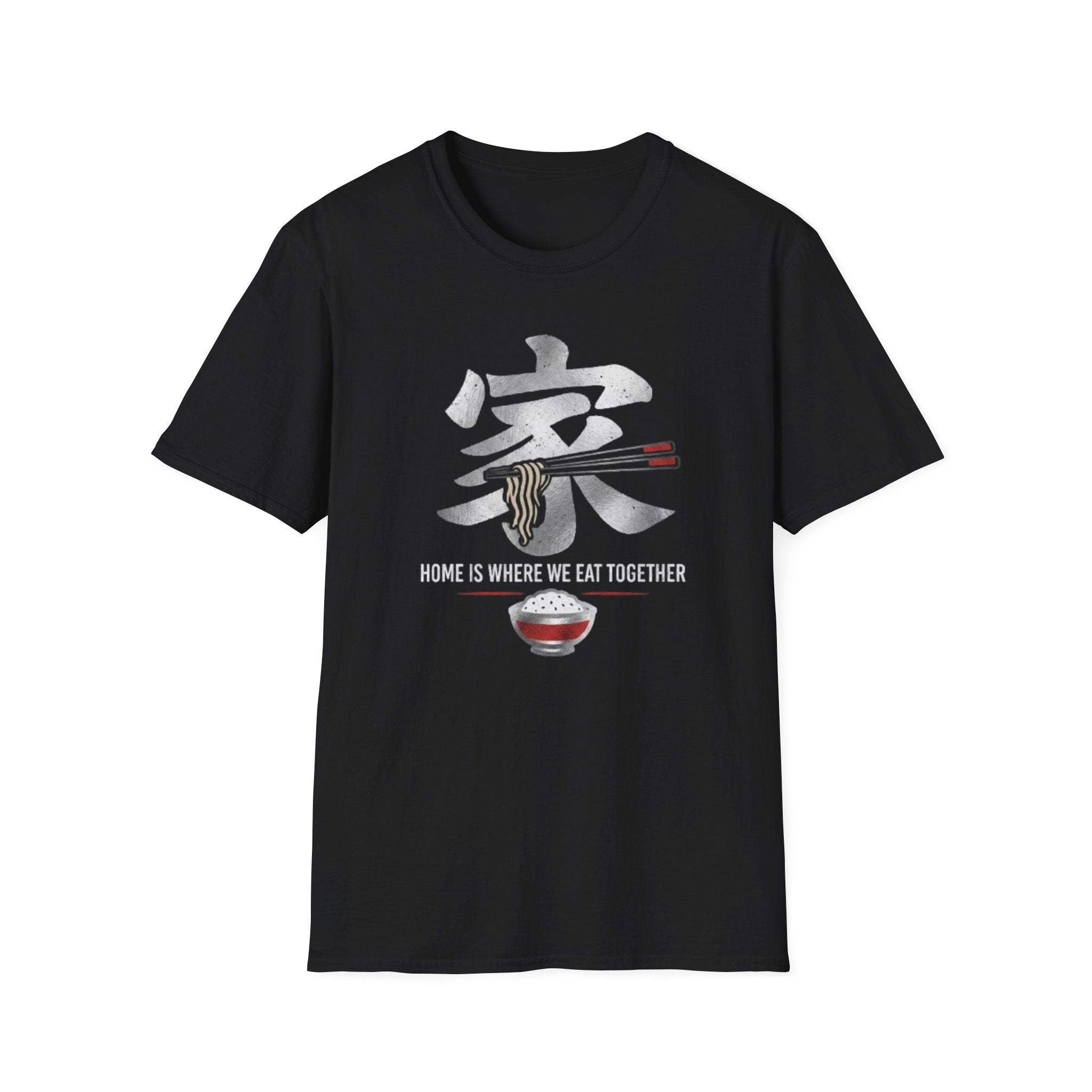 Home is where we Eat Together 家 T Shirt
